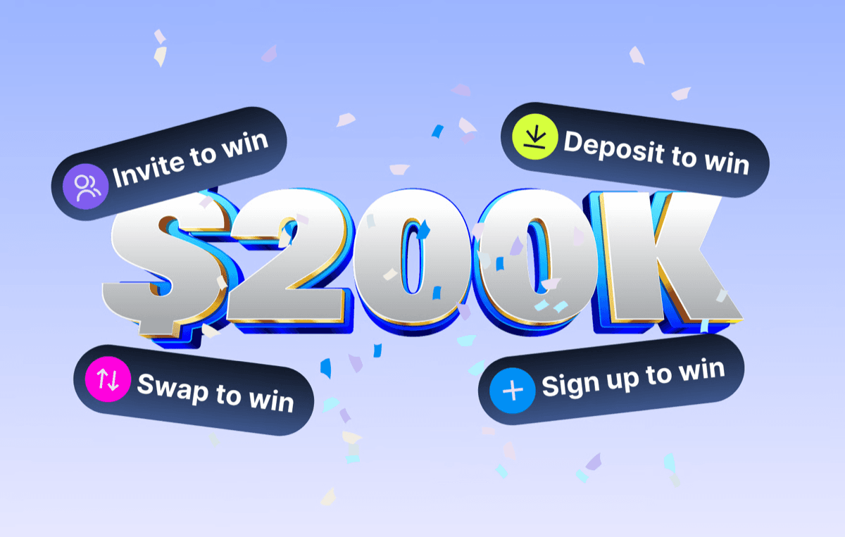 $200K: invite to win, deposit to win, swap to win, sign up to win
