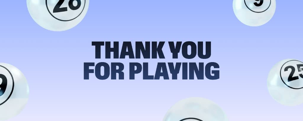 Thank you for playing